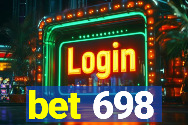 bet 698